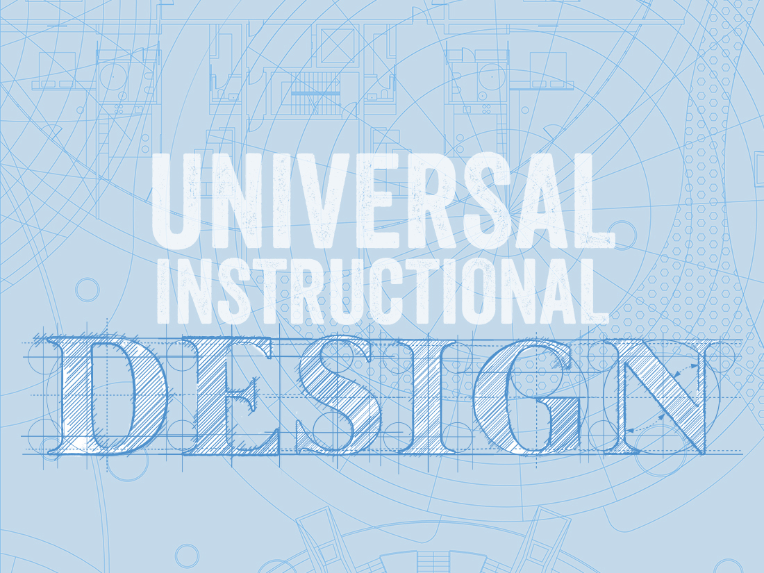 Universal Instructional Designs Aligned to a Shared Vision for Readiness
