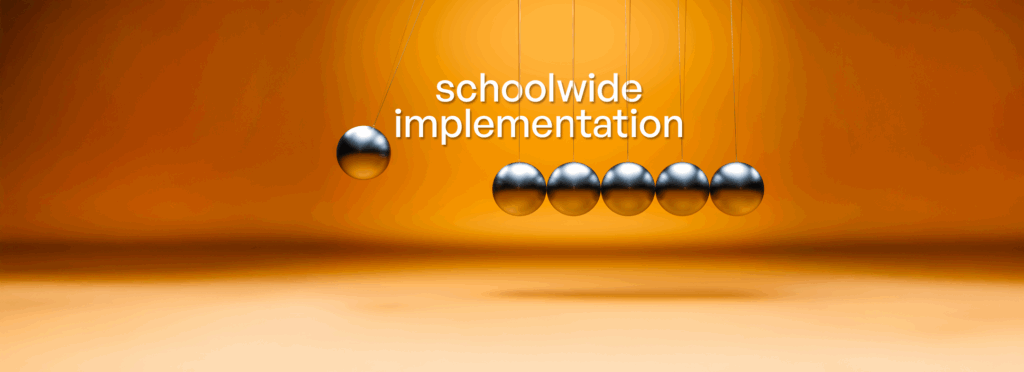Start Small, Stay Focused: Leading Schoolwide Implementation That Centers Students