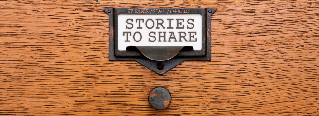 Sharing Student Stories to Bring Your School Identity to Life